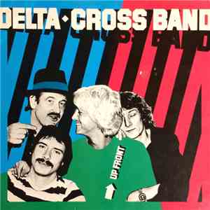 Delta◆Cross Band - Up Front FLAC
