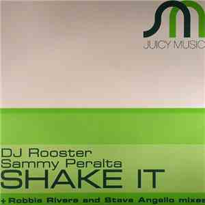 DJ Rooster & Sammy Peralta - Shake It FLAC