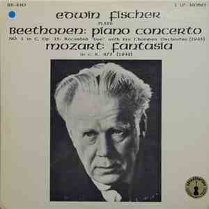Edwin Fischer, Ludwig van Beethoven, Wolfgang Amadeus Mozart - Piano Concerto No. 1 In C, Op. 15 / Fantasia In C, K. 475 FLAC