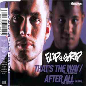 Flip Da Scrip - That's The Way / After All (Africa) FLAC
