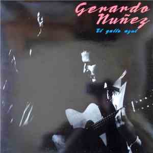 Gerardo Nuñez - El Gallo Azul FLAC