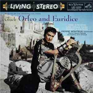 Gluck - Risë Stevens, Lisa Della Casa, Roberta Peters, Pierre Monteux, Rome Opera House Orchestra And Chorus - Orfeo And Euridice (Abridged) FLAC
