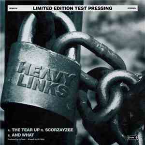 Heavy Links - The Tear Up / And What FLAC