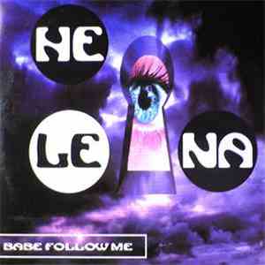 Helena - Babe Follow Me FLAC