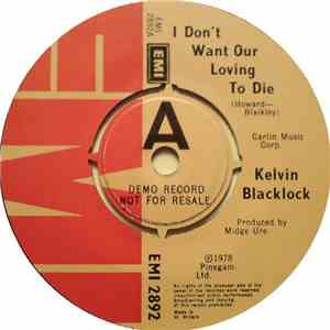 Kelvin Blacklock - I Don't Want Our Loving To Die FLAC