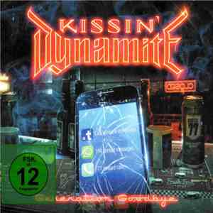 Kissin' Dynamite - Generation Goodbye FLAC