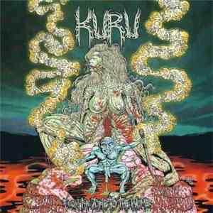 Kuru  / Embryonic Devourment - From The Tomb To The Womb / Mutinous Beheading FLAC