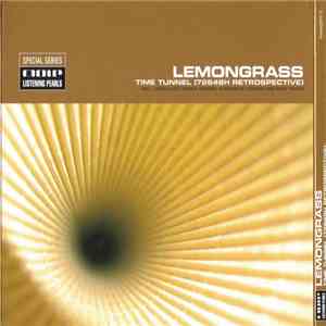Lemongrass - Time Tunnel [72648H Retrospective] FLAC