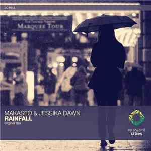 Makaseo & Jessika Dawn - Rainfall FLAC