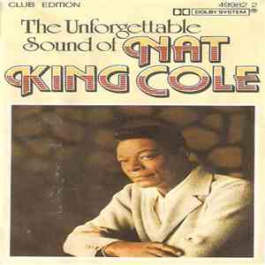 Nat King Cole - The Unforgettable Sound Of Nat King Cole FLAC