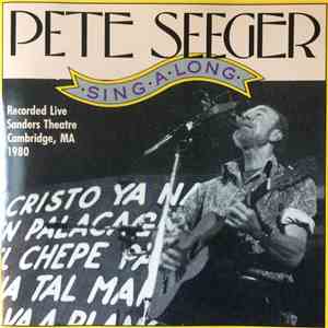Pete Seeger - Pete Seeger Singalong - Sanders Theatre, Cambridge, Massachusetts 1980 FLAC