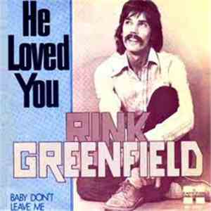 Rink Greenfield - He Loved You FLAC