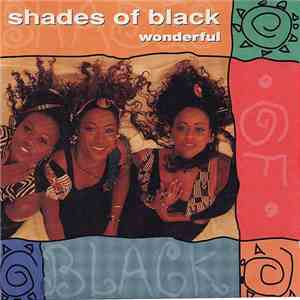 Shades Of Black  - Wonderful FLAC