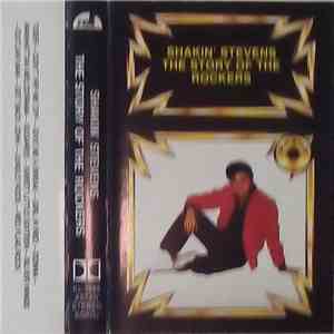 Shakin' Stevens - The Story Of The Rockers FLAC
