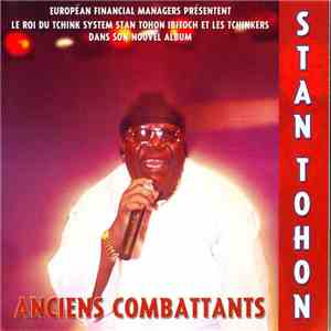 Stan Tohon - Anciens Combattants FLAC