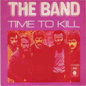 The Band - Time To Kill FLAC