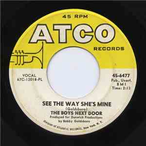 The Boys Next Door - See The Way She’s Mine / Begone Girl FLAC