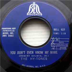 The Hy-Tones - Till You Break Up With Him / You Don't Even Know My Name FLAC