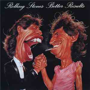 The Rolling Stones - Better Results FLAC