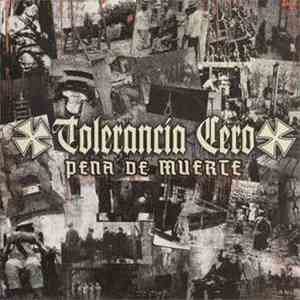 Tolerancia Cero - Pena De Muerte FLAC