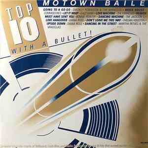 Various - Top 10 With A Bullet! Motown Baile FLAC