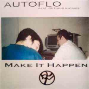 Autoflo - Make It Happen FLAC