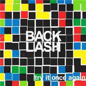 Back Lash  - Try It Once Again FLAC