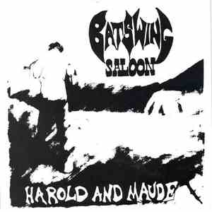 Batswing Saloon - Harold And Maude FLAC