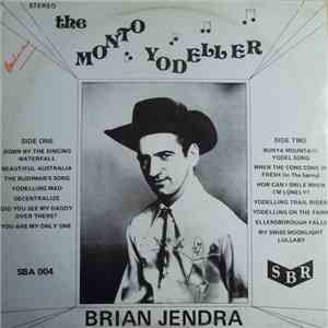 Brian Jendra - The Monto Yodeller FLAC