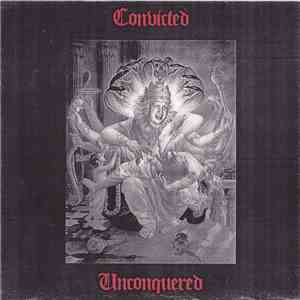 Convicted - Unconquered FLAC