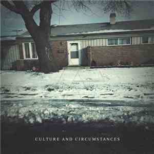Dealey Plaza - Culture And Circumstances FLAC