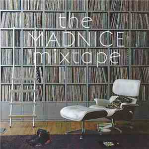 DJ Madnice - The Madnice Mixtape FLAC