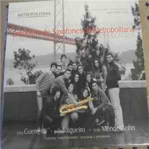 Ensemble De Saxofones Da Metropolitana - Ensemble De Saxofones Da Metropolitana FLAC