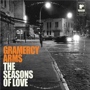 Gramercy Arms - The Seasons Of Love FLAC