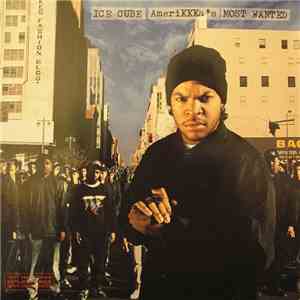 Ice Cube - AmeriKKKa's Most Wanted FLAC