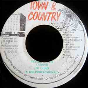 Joe Gibbs & The Professionals / Clint Eastwood - Better Callie / Badder Than You FLAC