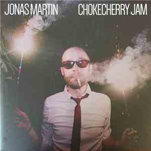 Jonas Martin - Chokecherry Jam FLAC