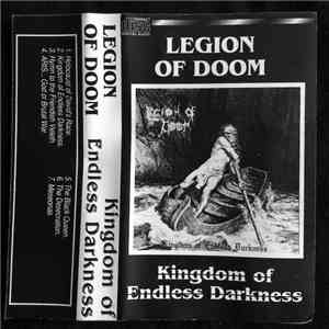 Legion Of Doom - Kingdom Of Endless Darkness FLAC