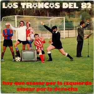 Los Troncos Del 82 - Hay Que Atacar Por La Izquierda FLAC