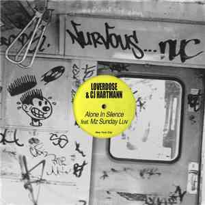 Loverdose & CJ Hartmann feat. Mz Sunday Luv - Alone In Silence FLAC