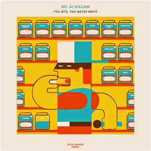 MC Alikazam - You Bite, You Never Write FLAC