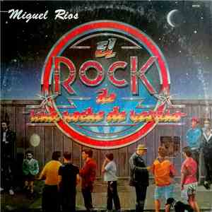 Miguel Ríos - El Rock De Una Noche De Verano FLAC