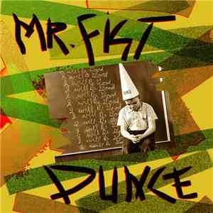 Mr. Fist - Dunce FLAC