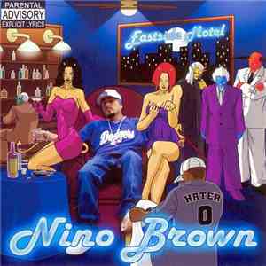 Nino Brown - Eastside Motel FLAC