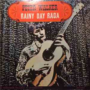 Peter Walker  - Rainy Day Raga FLAC