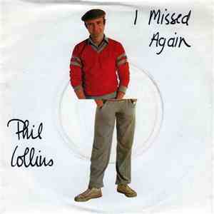 Phil Collins - I Missed Again FLAC