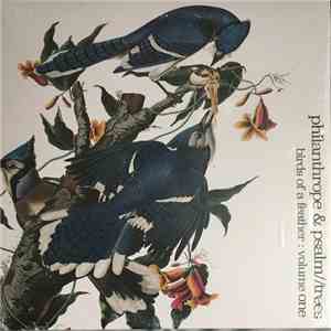 Philanthrope & Psalm//Trees - Birds Of A Feathers: Volume One FLAC