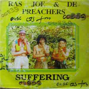 Ras Joe & De Preachers - Suffering FLAC