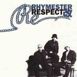 Rhymester - Respect Kai FLAC