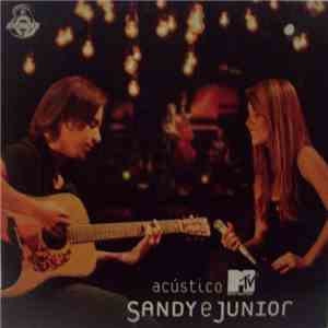 Sandy E Junior - Acústico MTV FLAC